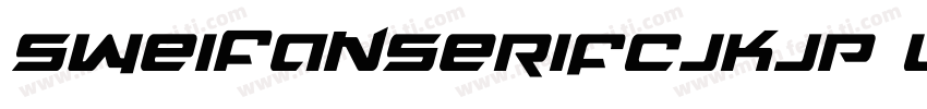SweiFanSerifCJKjp Light字体转换